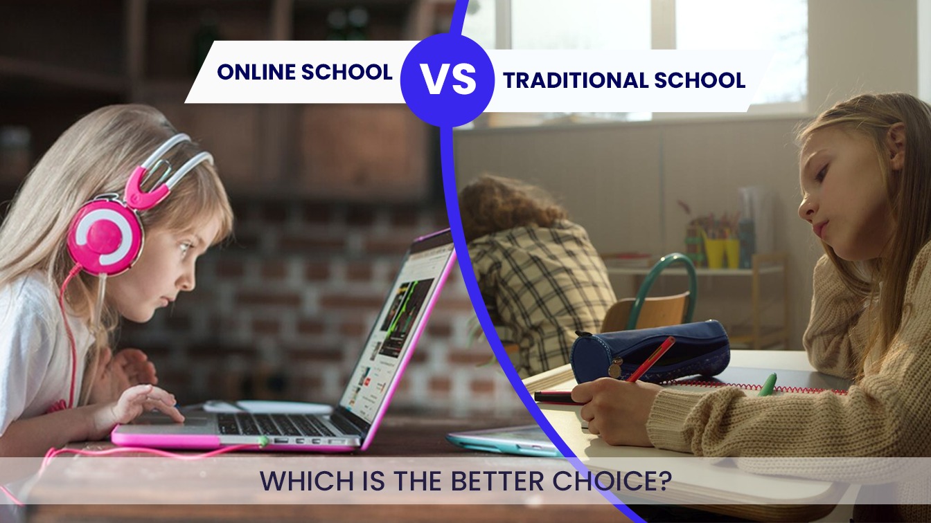ONLINE VS TRADITIONAL SCHOOL: WHICH IS THE BETTER CHOICE? 